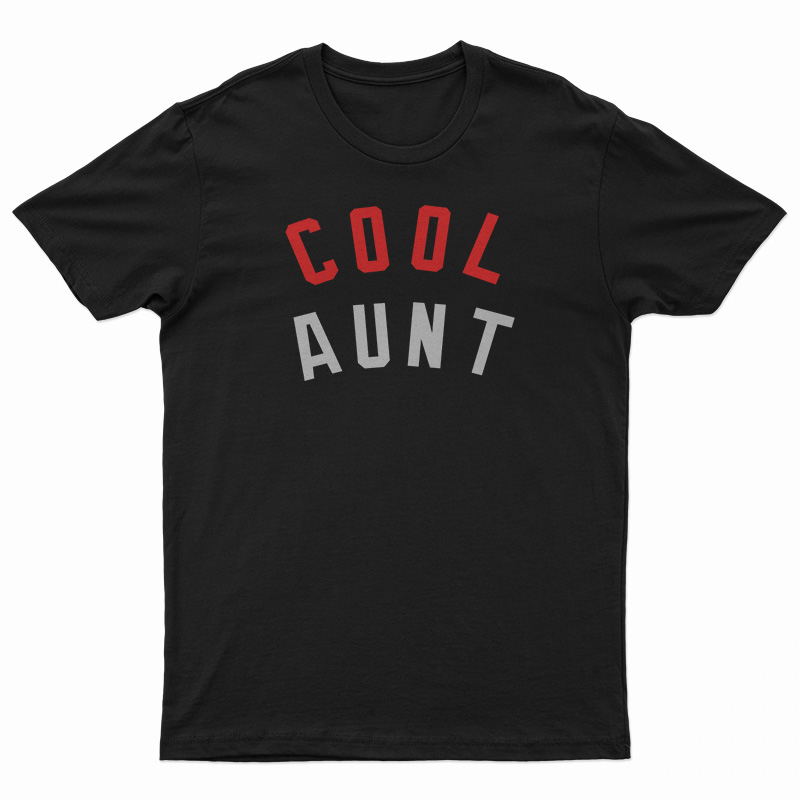 Cool Aunt T-Shirt