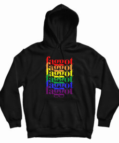 Faggot LGBT Hoodie