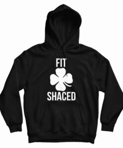 Fit Shaced Irish Clover Shamrock Saint Patrick Hoodie