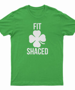Fit Shaced Irish Clover Shamrock Saint Patrick T-Shirt