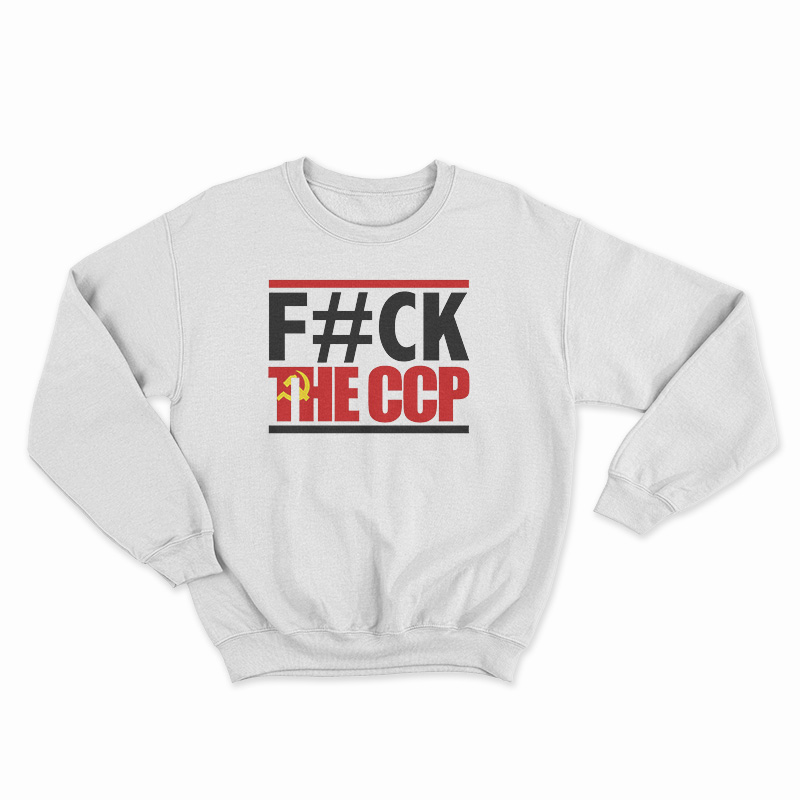 Fuck The CCP Sweatshirt