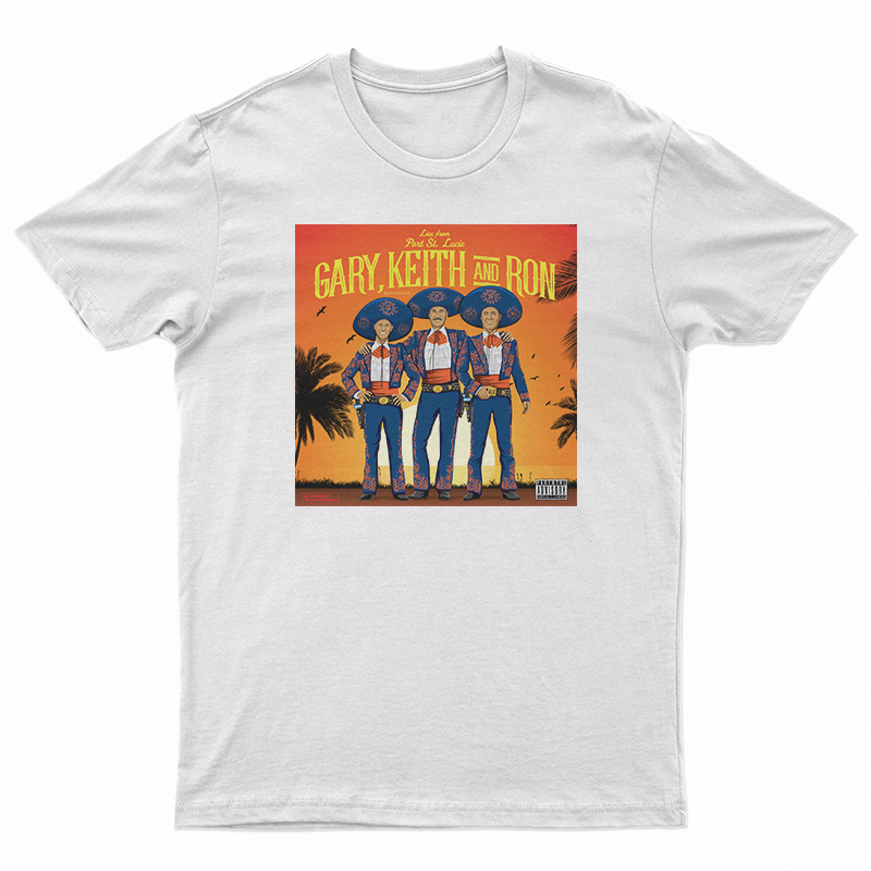 Gary Keith And Ron Parental Advisory T-Shirt