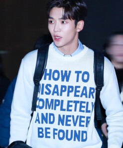 How To Disappear Completely And Never Be Found Sweatshirt