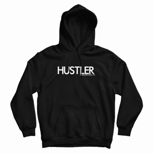 Hustler Hardcore Since 74 Hoodie