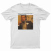 Laughing Leonardo DiCaprio Meme T-Shirt