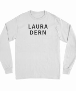 Laura Dern Long Sleeve T-Shirt