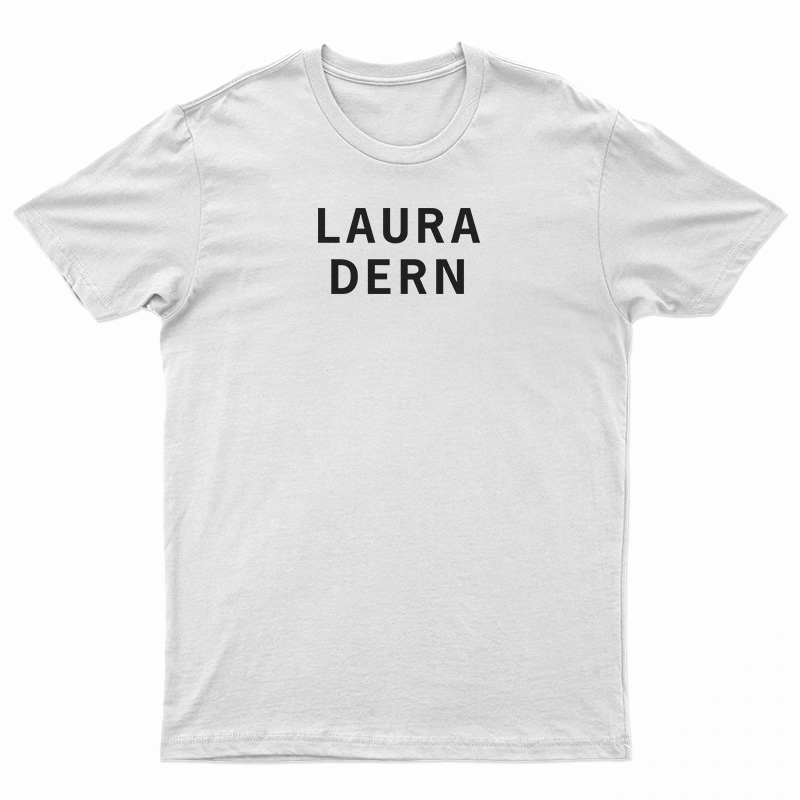 Laura Dern T-Shirt