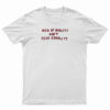 Men Of Quality Don't Fear Equality T-Shirt