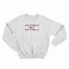 Men Of Quality Don't Fear Equality Sweatshirt