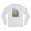 My First Knife Fight Long Sleeve T-Shirt