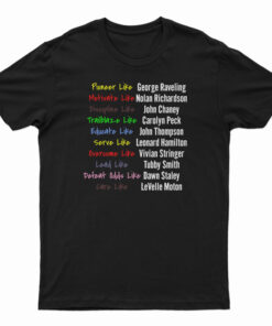 Pioneer Like George Raveling Motivate Like Nolan Richardson T-Shirt