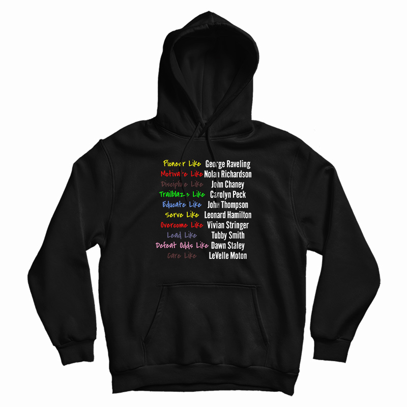 Pioneer Like George Raveling Motivate Like Nolan Richardson Hoodie