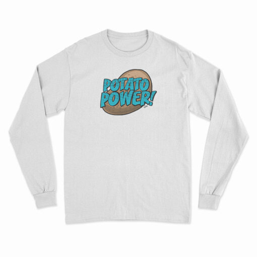 Potato Power Long Sleeve T-Shirt