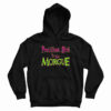 Prettiest Girl In The Morgue Hoodie