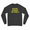 Queens Against The World Long Sleeve T-Shirt