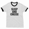 Sleep And Cheese Ringer T-Shirt