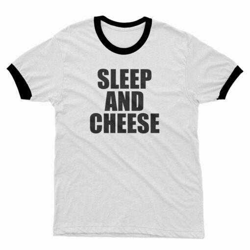 Sleep And Cheese Ringer T-Shirt