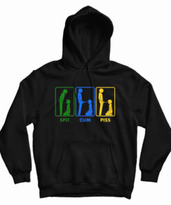 Spit Cum Piss Hoodie