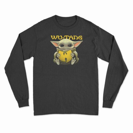 Star Wars Baby Yoda Hug Wu-Tang Clan Long Sleeve T-Shirt
