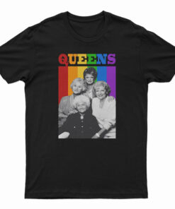 The Golden Girls Queens LGBT T-Shirt