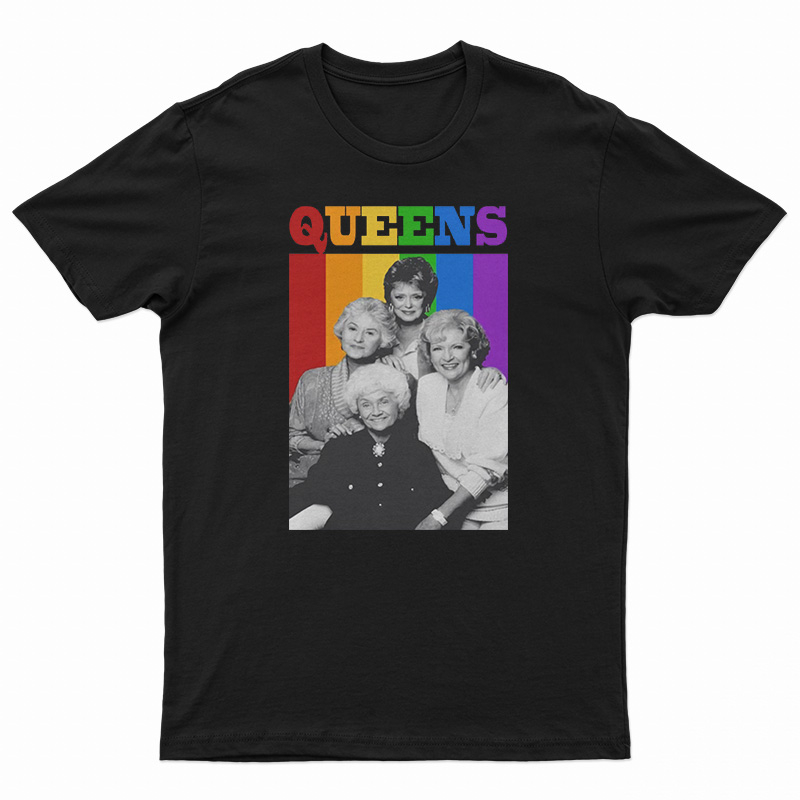 The Golden Girls Queens LGBT T-Shirt