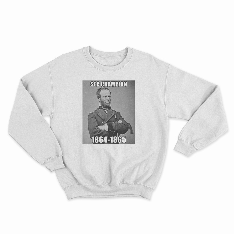 William Tecumseh Sherman Sec Champion Sweatshirt