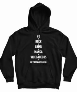 Yo Rock Anime Manga Videojuegos Un Virgen Antisocial Hoodie