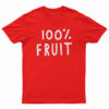 100% Fruit T-Shirt