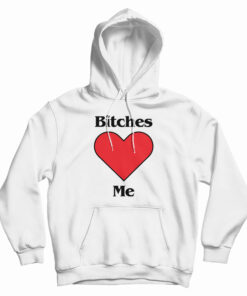 Bitches Love Me Young Harry Style Hoodie
