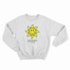 Chinatown Market X Smiley Ray Of Sunshine Sweatshirt