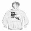 Dumb Rappers Need Teaching Biggie 1994 Hoodie
