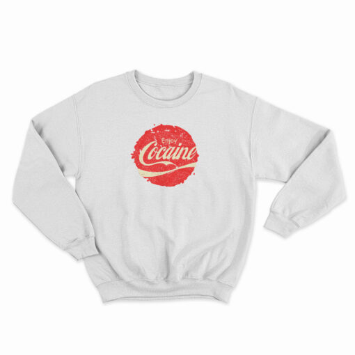 Enjoy Cocaine Parody Logo Coca Cola Sweatshirt
