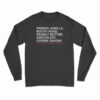 French Vanilla Rocky Road Peanut Butter Chocolate Cookie Dough Scoop There It Is Long Sleeve T-Shirt