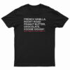 French Vanilla Rocky Road Peanut Butter Chocolate Cookie Dough Scoop There It Is T-Shirt