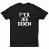 Fuck Joe Biden T-Shirt
