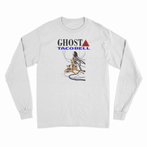 Ghost In The Shell Ghost In The Taco Bell Long Sleeve T-Shirt