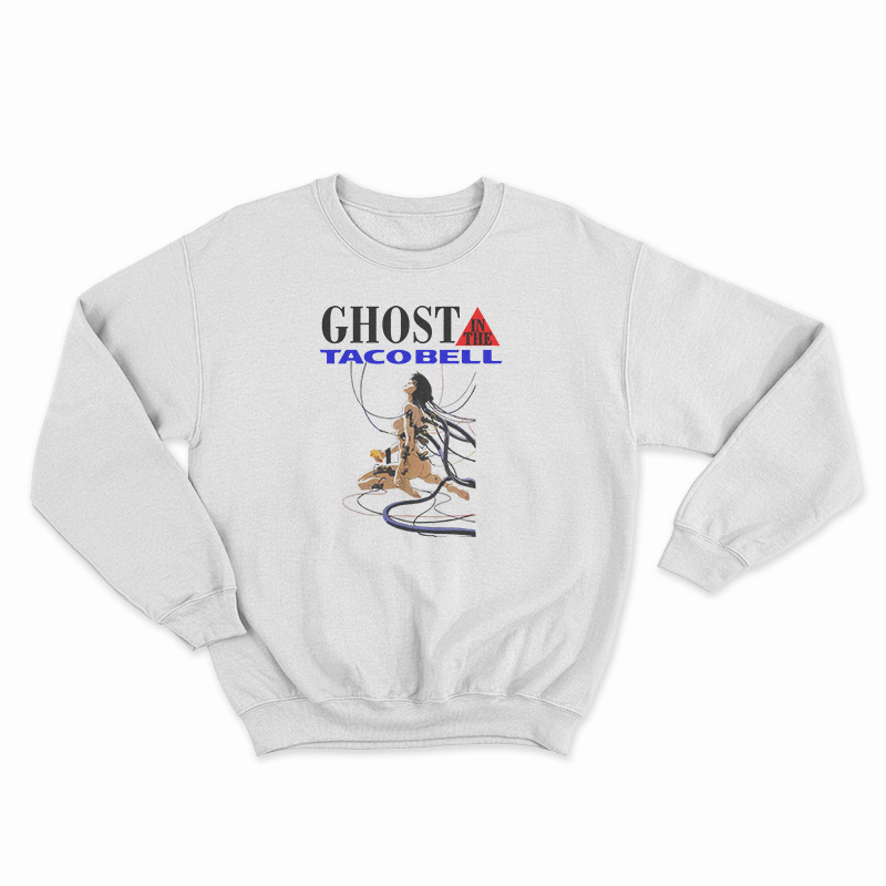 Ghost In The Shell Ghost In The Taco Bell Sweatshirt