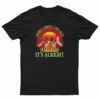 Here Comes The Sun And I Say It's Alright T-Shirt