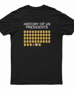 History Of US Presidents T-Shirt