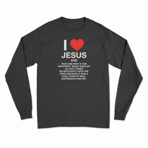 I Love Jesus And That One Part In The Montero Music Long Sleeve T-Shirt