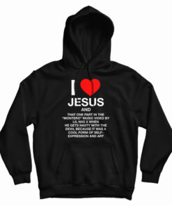 I Love Jesus And That One Part In The Montero Music Hoodie