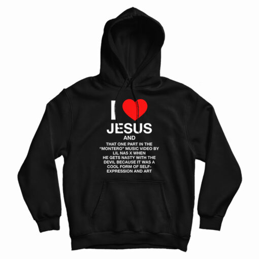 I Love Jesus And That One Part In The Montero Music Hoodie