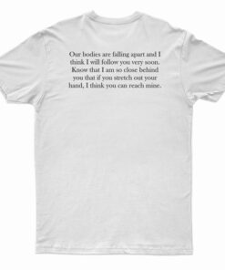 Leonard Cohen Our Bodies Are Falling Apart T-Shirt