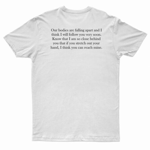 Leonard Cohen Our Bodies Are Falling Apart T-Shirt