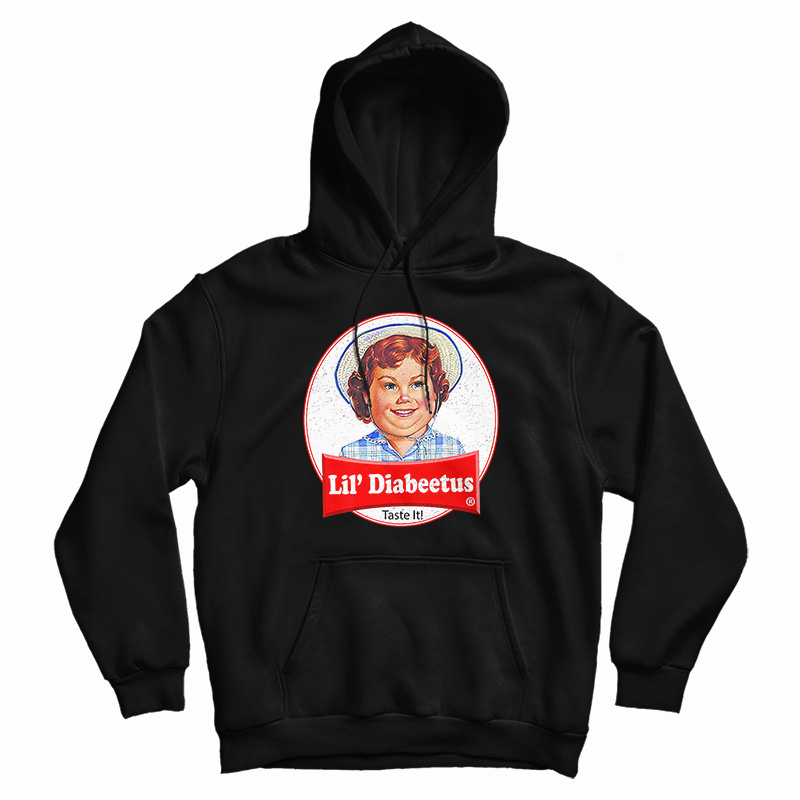 Lil' Diabeetus Tasteless Hoodie
