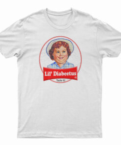 Lil' Diabeetus Tasteless T-Shirt