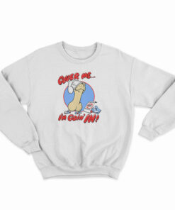 NSFW Vintage 1987 Cover Me I'm Going In Sweatshirt