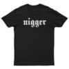 Nigger Ethnic Slur T-Shirt