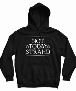 Not Today Strahd Hoodie