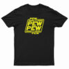 Pew Pew Pew T-Shirt